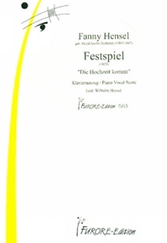 Festspiel - Die Hochzeit kommt für Soli,  gem Chor und Orchester  Klavierauszug