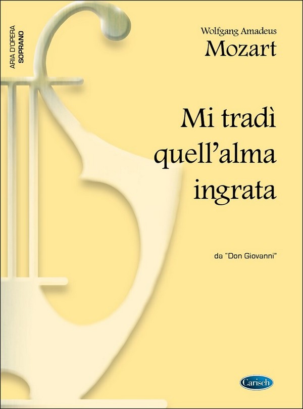 Mi tradì quell'alma&nbsp;&nbsp;ingrata aus Don Giovanni&nbsp;&nbsp;für Sopran und Klavier