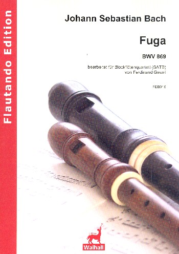 Fuge Nr.24 aus dem Wohltemperierten Klavier 1 BWV869&nbsp;&nbsp;für 4 Blockflöten (SATB)&nbsp;&nbsp;Partitur und Stimmen