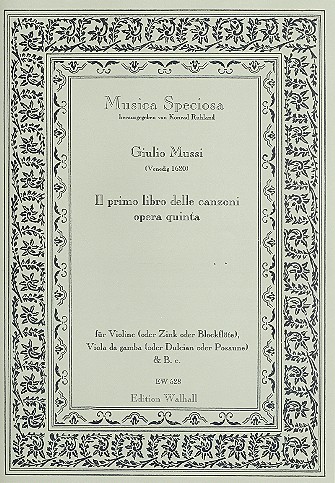 Il primo libro delle canzoni opera quinta  für Violine (Zink, Blockflöte), Viola da gamba und Bc  