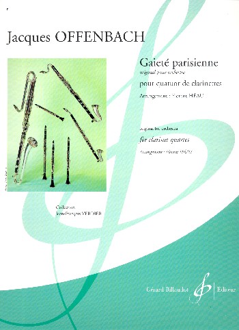 Gaieté parisienne pour&nbsp;&nbsp;quatuor de clarinettes,&nbsp;&nbsp;partition+parties