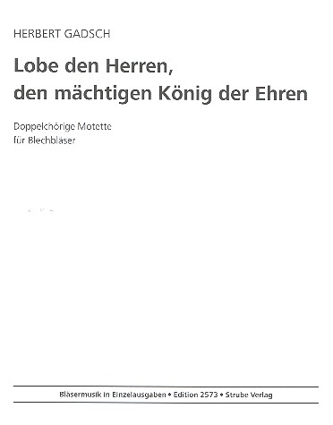 Lobe den Herren, den mächtigen König  der Ehren für 2 Blechbläserchöre  Spielpartitur
