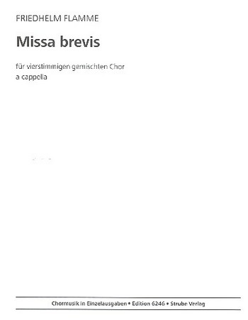 Missa brevis für gem Chor a cappella&nbsp;&nbsp;Singpartitur&nbsp;&nbsp;