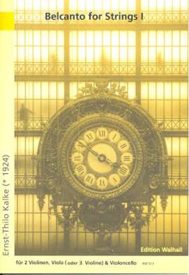 Belcanto for strings Band 1  für 2 Violinen, Viola und Violoncello  Partitur und Stimmen