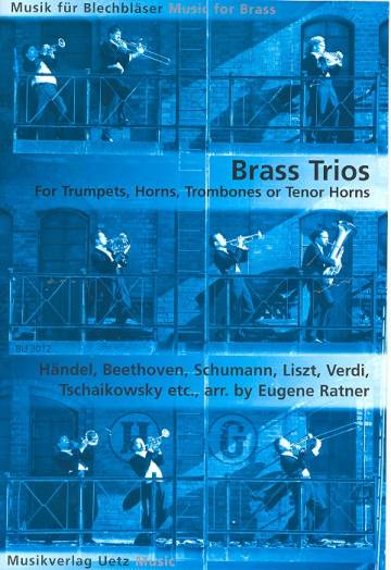Brass trios für 2 Trompeten und Posaune&nbsp;&nbsp;Partitur und Stimmen&nbsp;&nbsp;