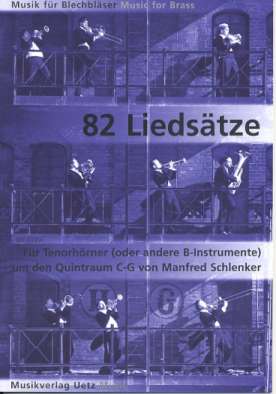 82 Liedsätze um den Quintraum C-G&nbsp;&nbsp;für Trompeten (Tenorhörner/B-Instrumente)&nbsp;&nbsp;Spielpartitur für Tenorhorn 3 und 4 in B