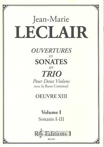 Ouvertures et sonates en trio op.13 vol.1  pour 2 violons et la basse continue  parties