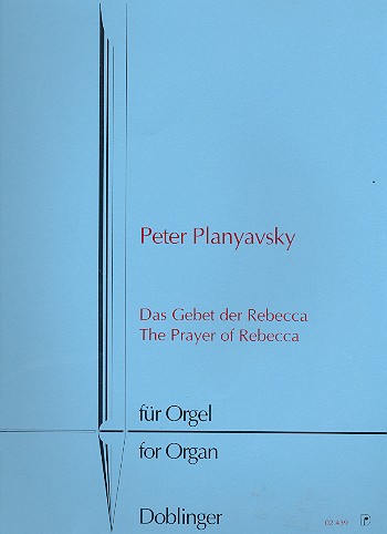 Das Gebet der Rebecca  für Orgel  