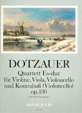 Quartett Es-Dur op.130 für Violine,  Viola, Violoncello und Kontrabass  Partitur und Stimmen