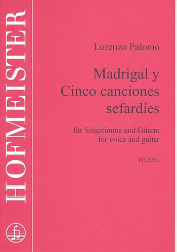 Madrigal y 5 canciones sefardies&nbsp;&nbsp;für Gesang und Gitarre&nbsp;&nbsp;