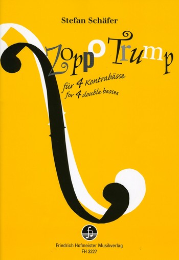 Zoppo Trump für 4 Kontrabässe&nbsp;&nbsp;Partitur und Stimmen&nbsp;&nbsp;