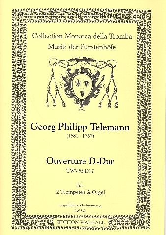 Ouverture D-Dur TWV55:D17&nbsp;&nbsp;für 2 Trompeten und Orgel,  Stimmen&nbsp;&nbsp;