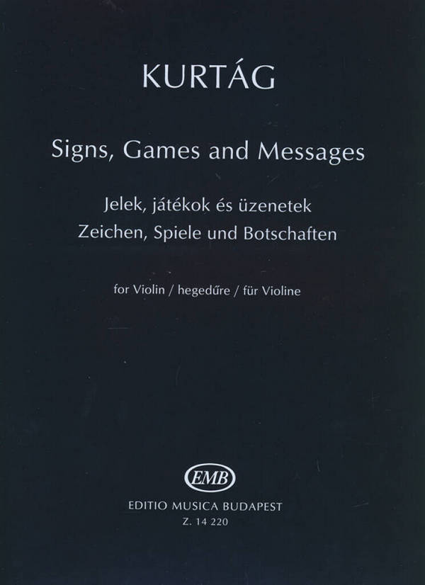 Zeichen, Spiele und Botschaften  für Violine  