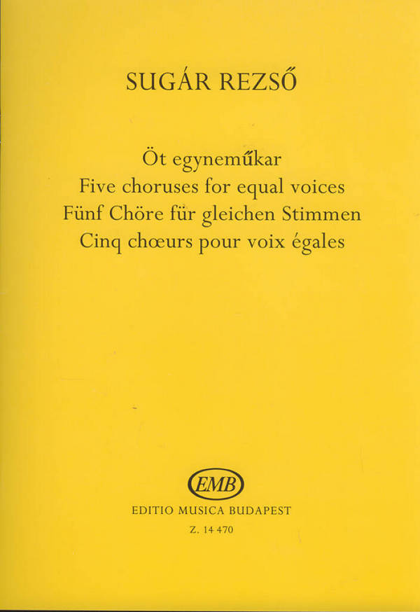5 Chöre für gleiche Stimmen&nbsp;&nbsp;(Frauenchor) Partitur (ung)&nbsp;&nbsp;