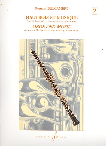 Hautbois et musique vol.2&nbsp;&nbsp;suite de la methode Le Hautbois&nbsp;&nbsp;Facile)