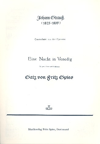 Eine Nacht in Venedig Querschnitt  aus der Operette für gem Chor und  Klavier,  Klavierpartitur