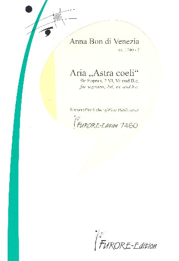 Aria 'Astra coeli'  für 2 Violinen, Viola und Bc  Partitur und Stimmen