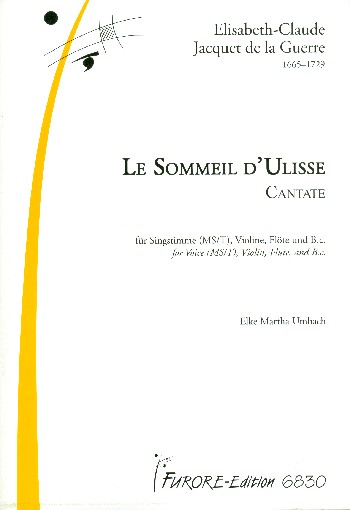 Le Sommeil d'Ulisse für mittlere (tiefe) Stimme,  Violine, Flöte und Bc.  Partitur und Stimmen