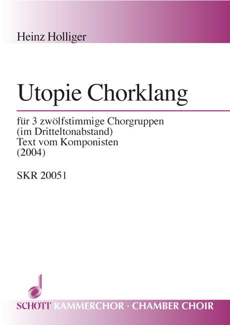 Utopie Chorklang  für Chor a cappella  Chorpartitur