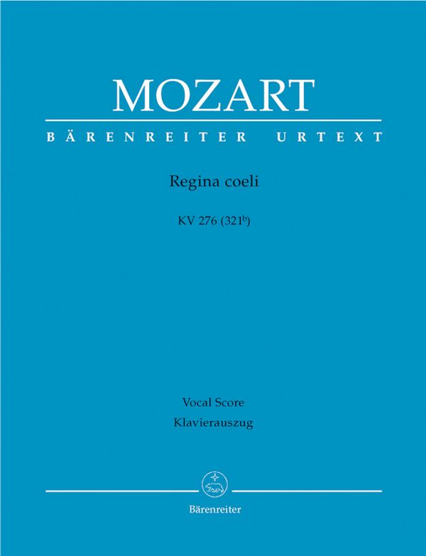 Regina coeli B-Dur KV276 (KV321b)&nbsp;&nbsp;für Soli, gem Chor und Orchester&nbsp;&nbsp;Klavierauszug