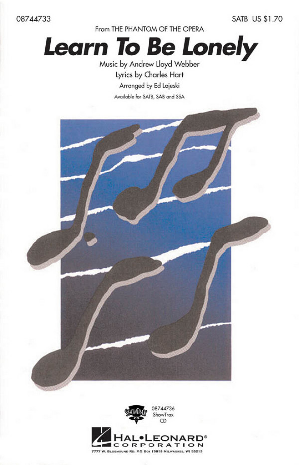 Learn to be lonely for&nbsp;&nbsp;mixed chorus (SATB) and piano,  score&nbsp;&nbsp;