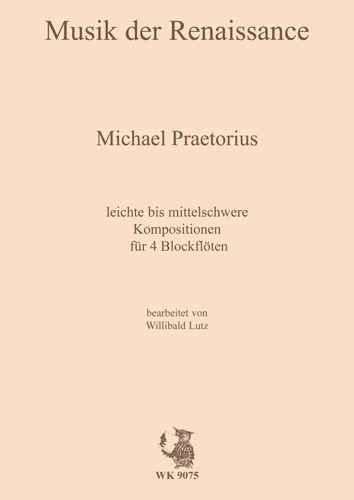 Leichte bis mittelschwere Kompositionen  für 4 Blockflöten, Partitur  