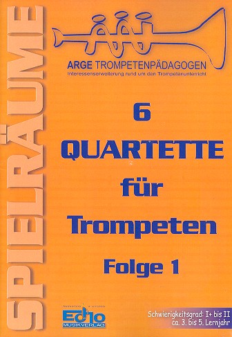 6 Quartette Band 1 für 4 Trompeten  Partitur und Stimmen  