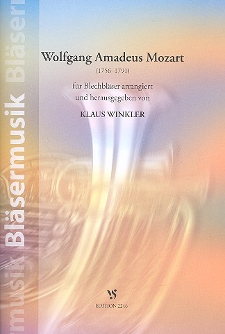 Wolfgang Amadeus Mozart&nbsp;&nbsp;für Blechbläser&nbsp;&nbsp;Partitur