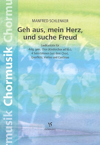 Geh aus mein Herz und suche Freud&nbsp;&nbsp;für Soli, gem Chor, Flöte, Violine&nbsp;&nbsp;und Bc, (Kinderchor ad lib),  Partitur