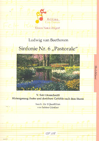 5. Satz (Ausschnitt) aus der Sinfonie F-Dur Nr.6 op.68  für 4 Flöten  Partitur und Stimmen