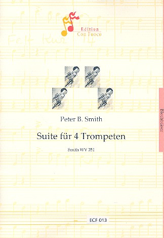 Suite SmithWV351  für 4 Trompeten  Partitur und Stimmen