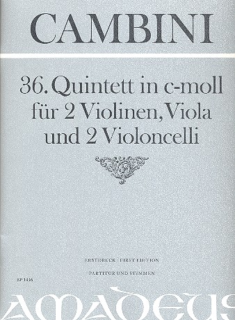 Quintett c-Moll Nr.36 für 2 Violinen,  Viola und 2 Violoncelli  Partitur und Stimmen