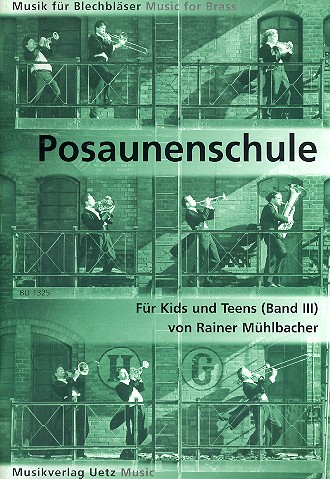 Posaunenschule Band 3 für&nbsp;&nbsp;Kids und Teens&nbsp;&nbsp;