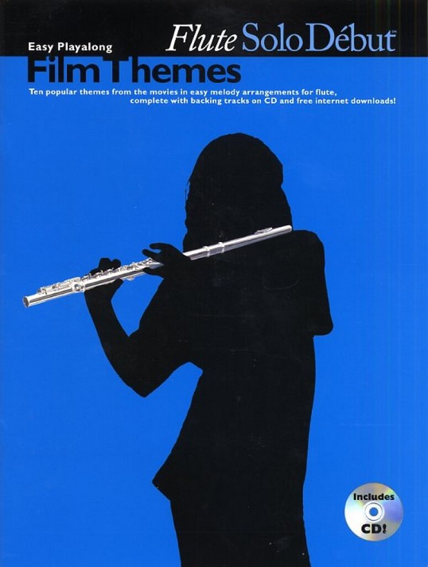 Solo Début Film Themes (+CD):&nbsp;&nbsp;for flute&nbsp;&nbsp;piano accompaniment downloadable
