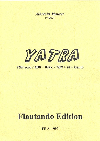 Yatra für Tenorblockflöte und Klavier