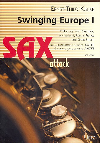 Swinging Europa Band 1&nbsp;&nbsp;für 5 Saxophone (AATTB)&nbsp;&nbsp;Partitur und Stimmen