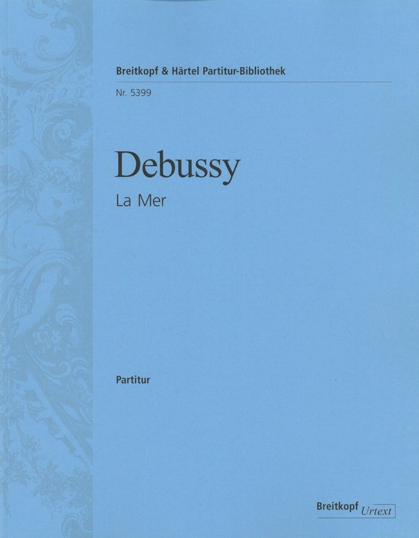La mer  für Orchester  Partitur