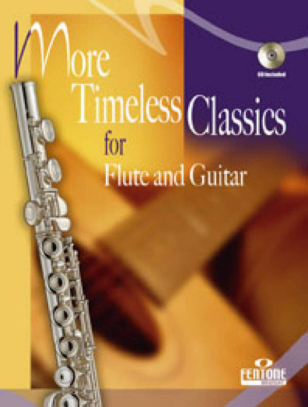 More timeless Classics (+CD)&nbsp;&nbsp;for flute and guitar&nbsp;&nbsp;