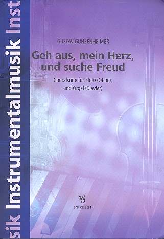 Geh aus, mein Herz, und suche Freud  für Flöte (Oboe) und Klavier (Orgel)  Partitur und Stimmen