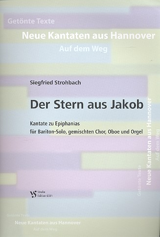 Der Stern aus Jakob &nbsp;&nbsp;für Bariton, gem Chor, Oboe und Orgel&nbsp;&nbsp;Partitur
