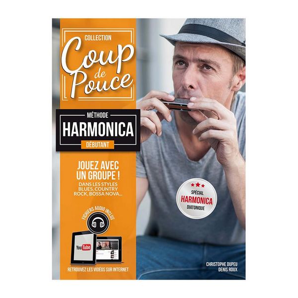 Débutant Harmonica (+audio online)&nbsp;&nbsp;Collection Coup de Pouce&nbsp;&nbsp;