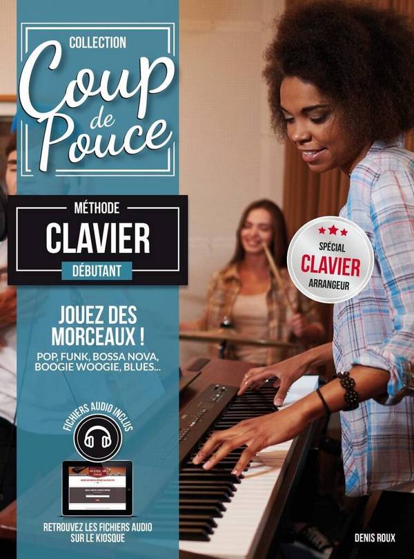 Débutant clavier vol.3 (+Online Audio)&nbsp;&nbsp;Collection Coup de Pouce&nbsp;&nbsp;