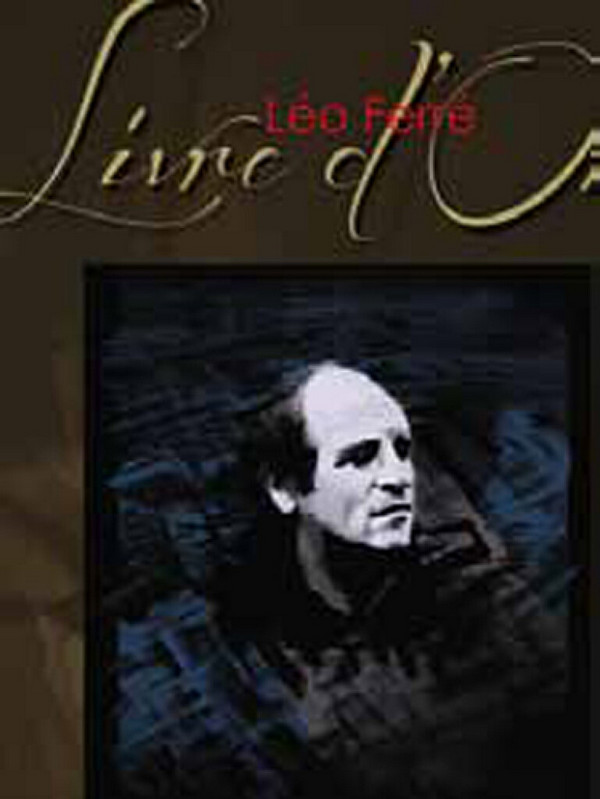 Leo Ferre: Livre d'or&nbsp;&nbsp;pour chant et piano&nbsp;&nbsp;