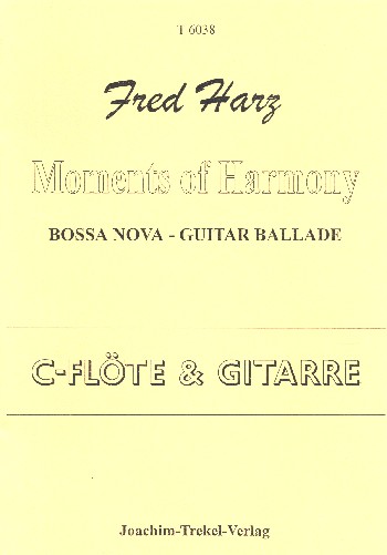 Moments of Harmony für (Block-) Flöte  und Gitarre  Partitur (=Git.) und Stimme