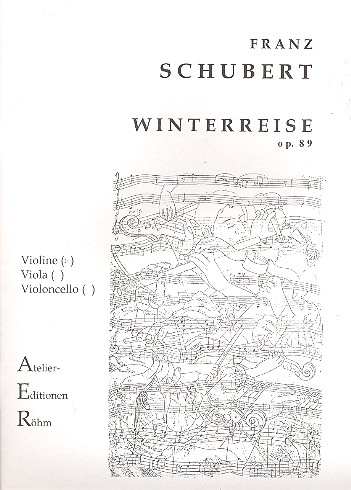 Winterreise op.89 D911&nbsp;&nbsp;für Violine (eine Oktave höher als die Originallage)&nbsp;&nbsp;