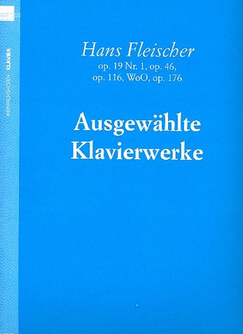 Ausgewählte Werke  für Klavier  