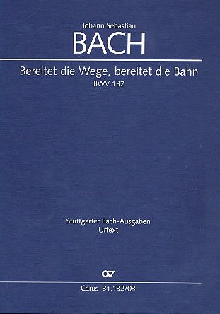 Bereitet die Wege, bereitet die Bahn&nbsp;&nbsp;Kantate Nr.132 BWV132&nbsp;&nbsp;Klavierauszug (dt/en)