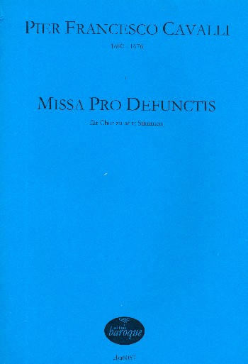 Missa Pro Defunctis für Chor  zu 8 Stimmen  Partitur