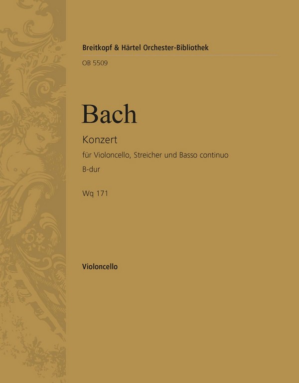 Konzert B-Dur Wq171  für Violoncello, Streicher und Bc  Violoncello