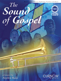 The sound of gospel (+CD) for Basson (Trombone,&nbsp;&nbsp;Euphonium)&nbsp;&nbsp;